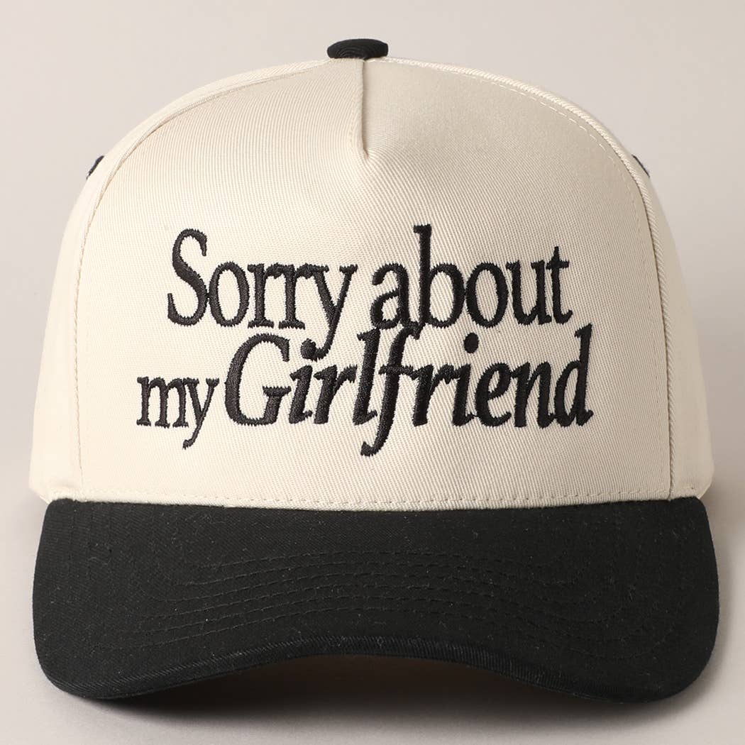 Sorry about my Girlfriend or Boyfriend Trucker Hat