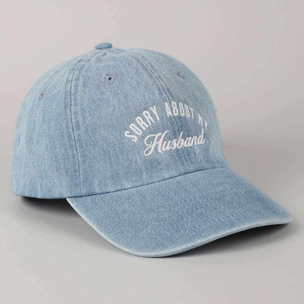 Sorry About My Husband Embroidery Cap
