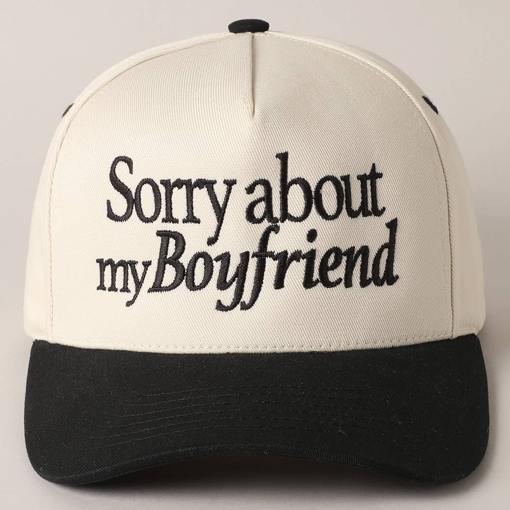 Sorry about my Girlfriend or Boyfriend Trucker Hat