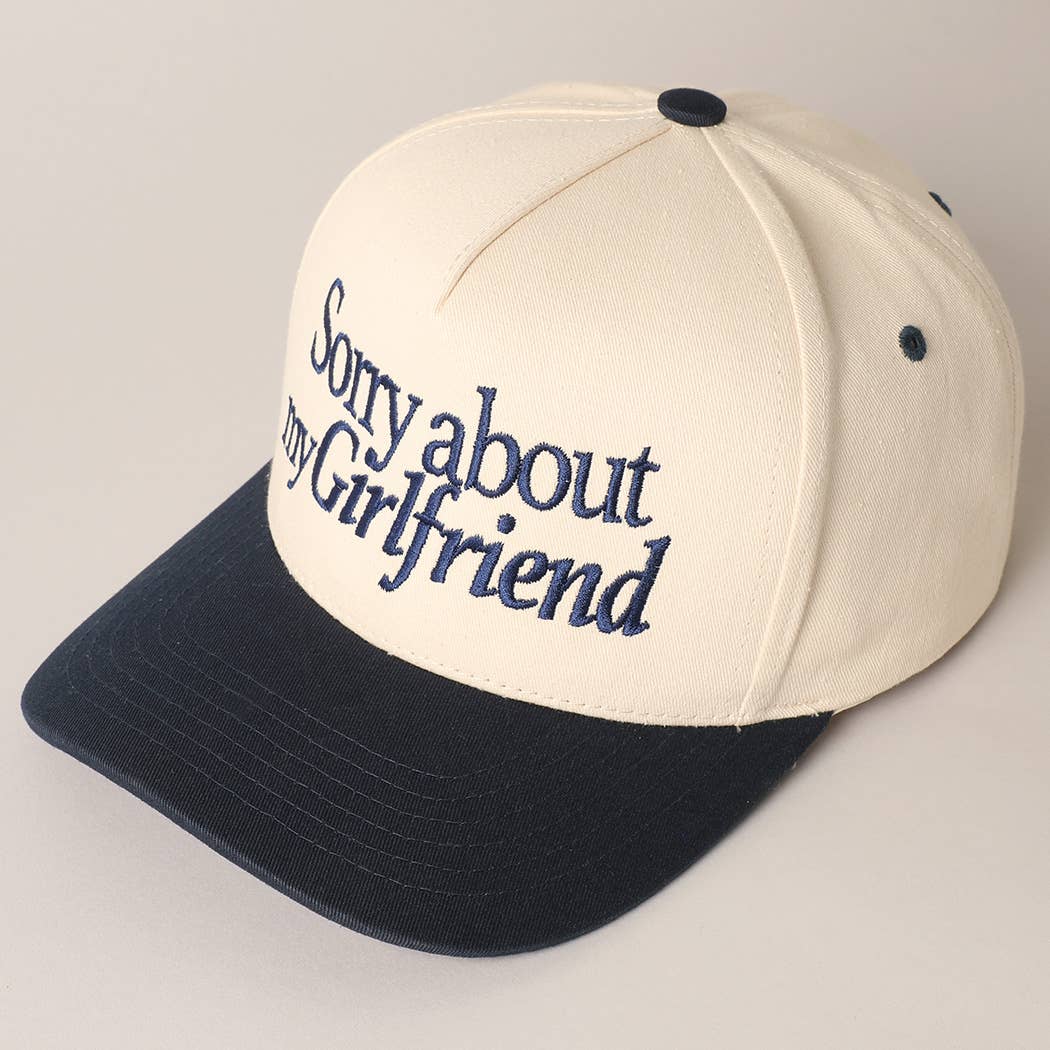 Sorry about my Girlfriend or Boyfriend Trucker Hat