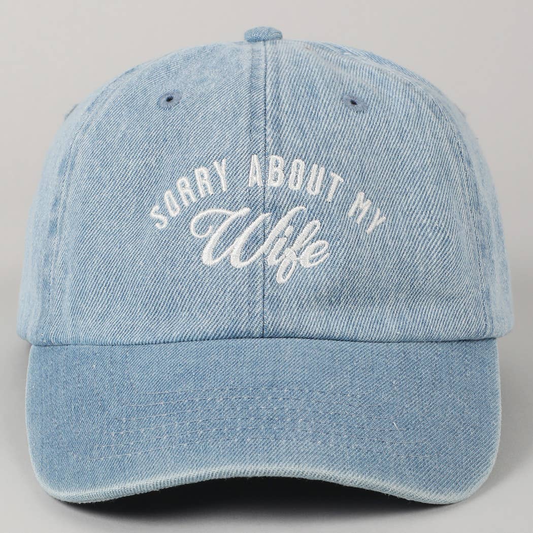 Sorry About My Husband Embroidery Cap