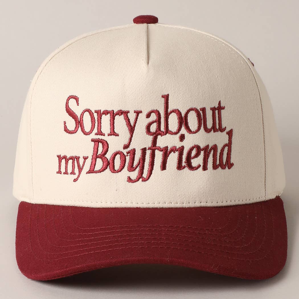 Sorry about my Girlfriend or Boyfriend Trucker Hat