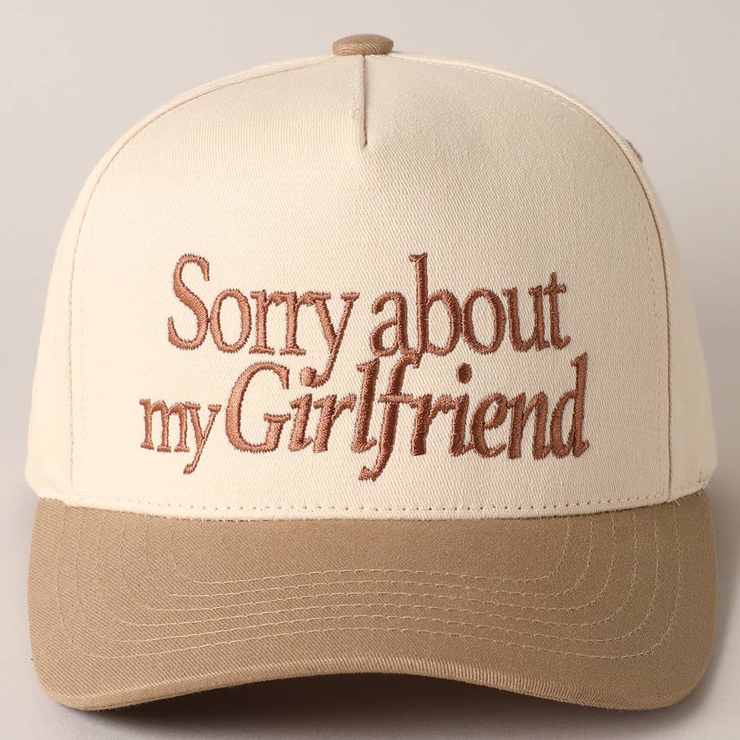 Sorry about my Girlfriend or Boyfriend Trucker Hat
