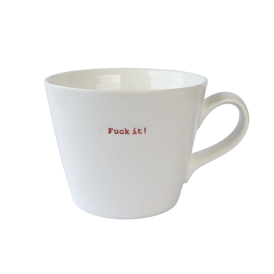 Word Bucket Mug - F**k It! (Hand Embossed Red Text)