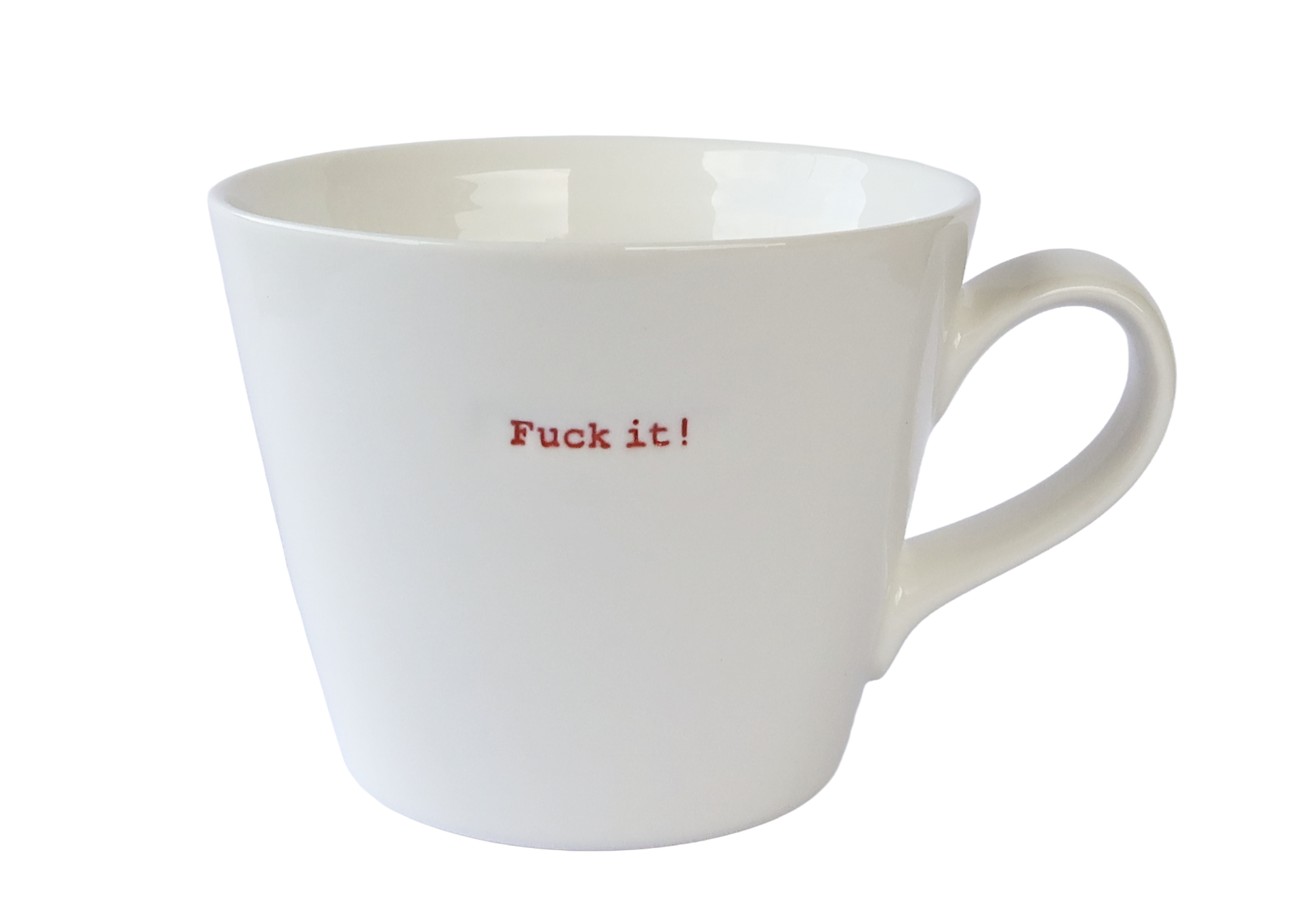 Word Bucket Mug - F**k It! (Hand Embossed Red Text)