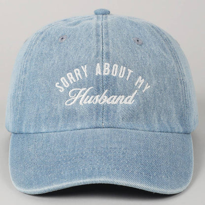 Sorry About My Husband Embroidery Cap