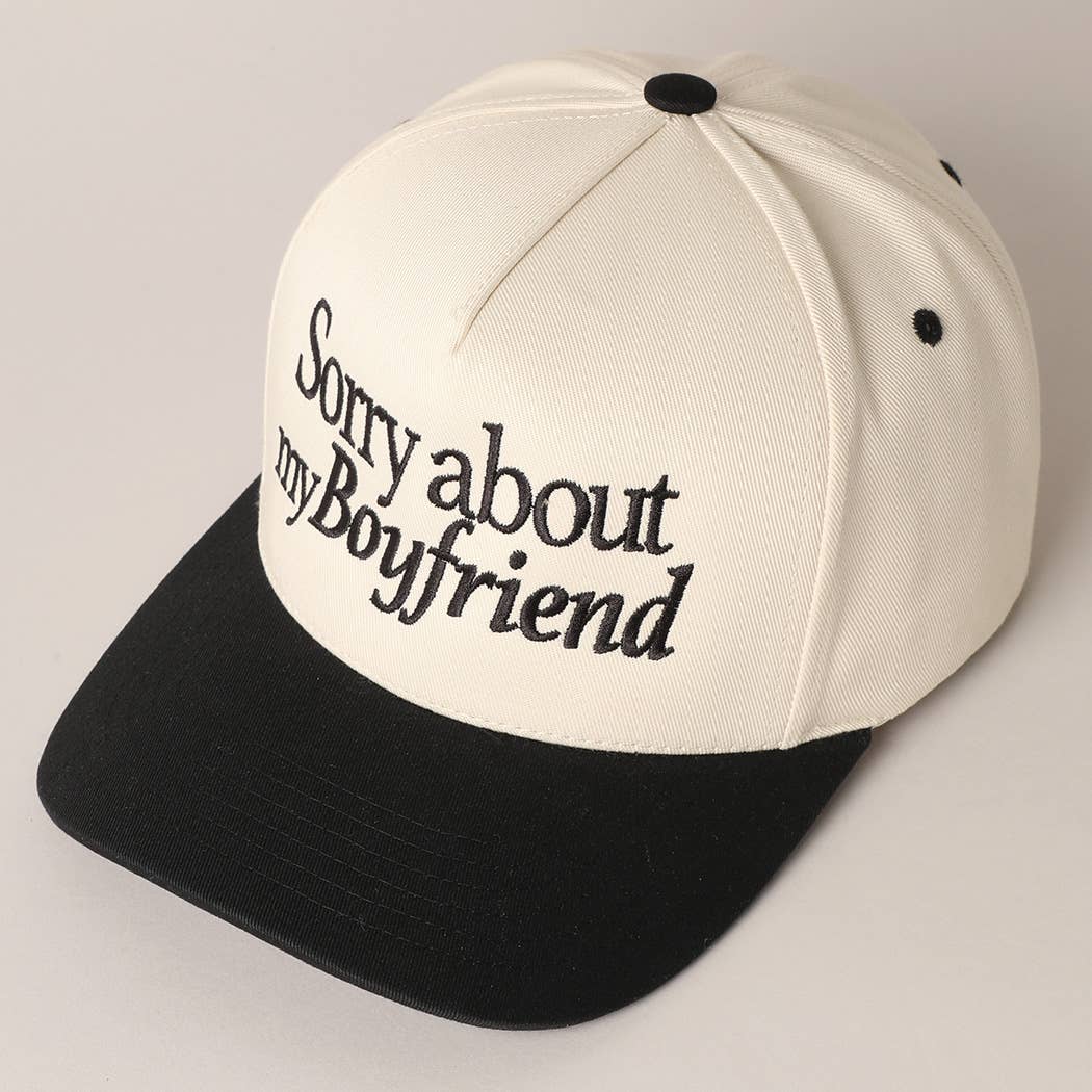 Sorry about my Girlfriend or Boyfriend Trucker Hat