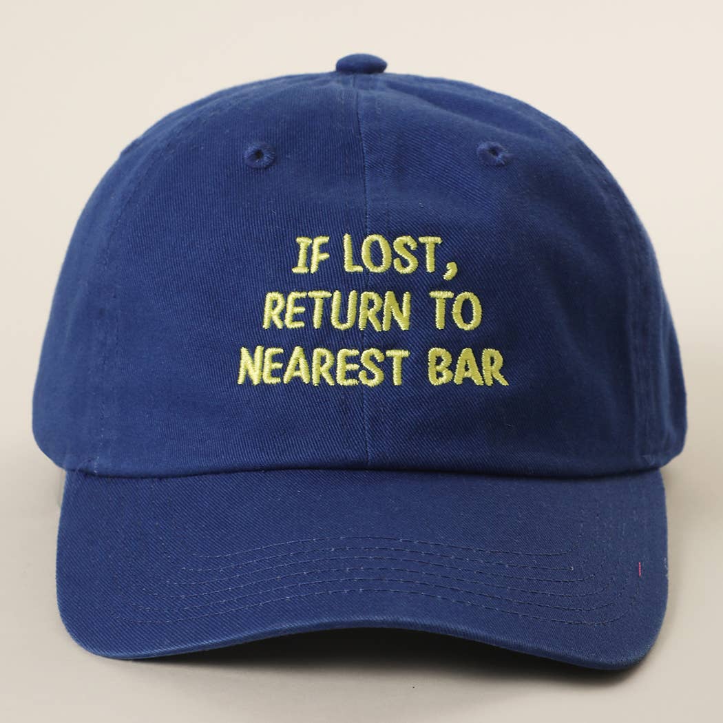 IF LOST, RETURN TO NEAREST BAR Embroidered Cotton Cap