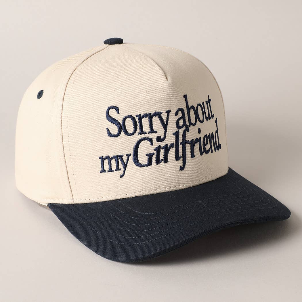 Sorry about my Girlfriend or Boyfriend Trucker Hat