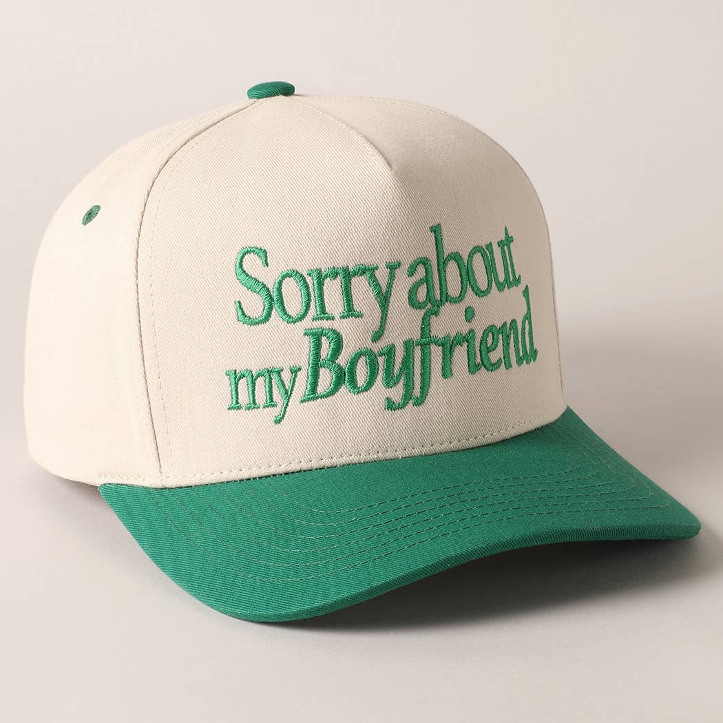 Sorry about my Girlfriend or Boyfriend Trucker Hat